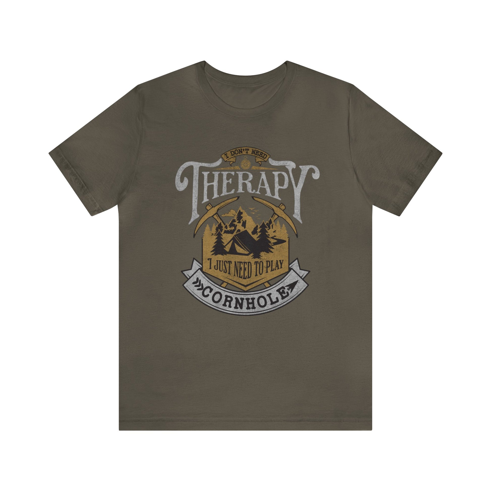 ARMY GREEN I Don't Need Therapy I Just Need To Play Cornhole, Camping Tee, Outdoor Cornhole Lover, Soft Bella Canvas T-Shirt