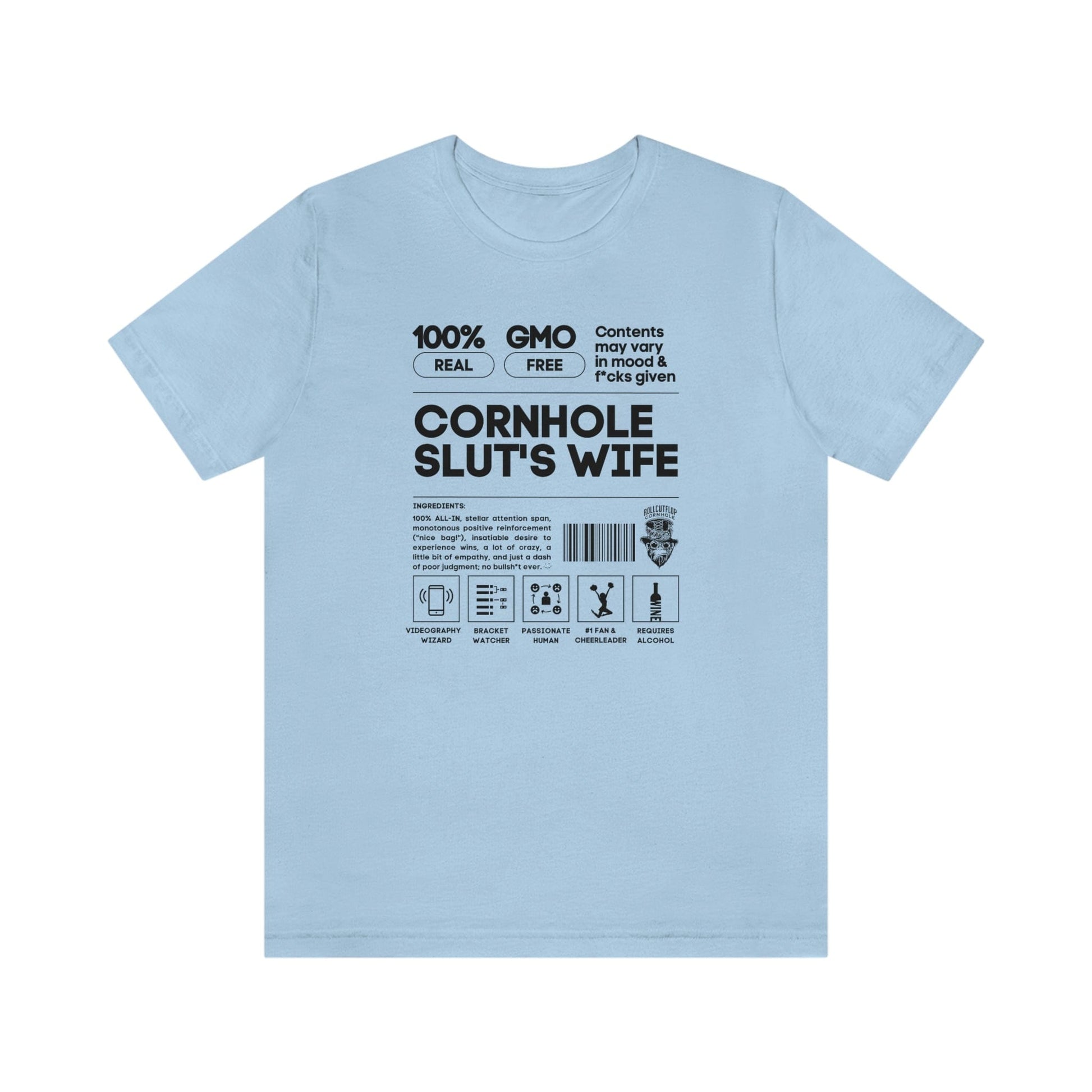 Cornhole Slut's Wife™ Unisex Jersey Sky Blue T-shirt - Cornhole Supporter Label & Roll Cut Flop Cornhole Barcode (Six colors!)