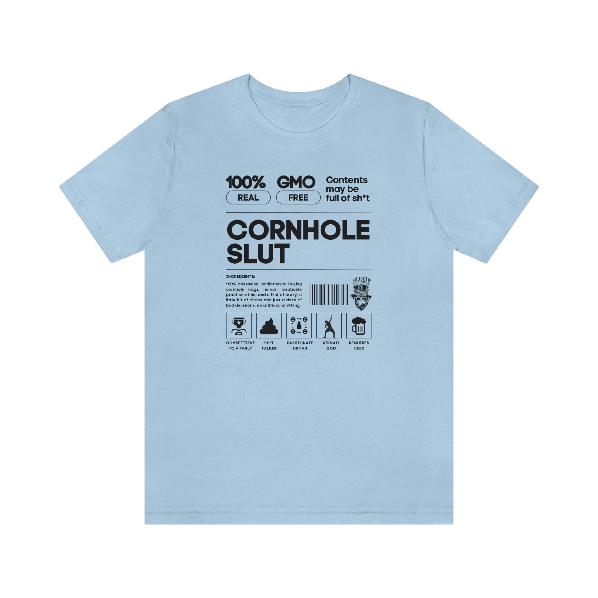 Cornhole Slut Unisex Jersey Sky Blue Tee - Cornhole Obsession Label & Roll Cut Flop Cornhole Barcode