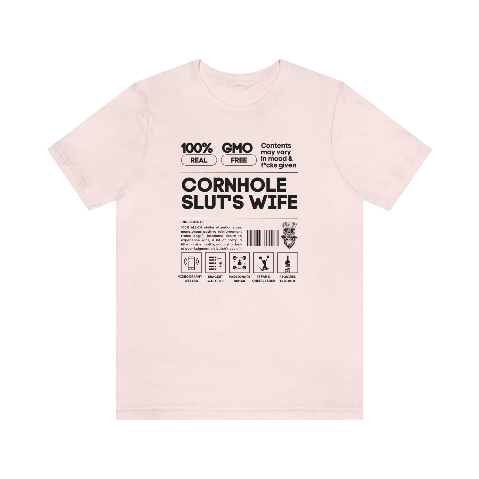 Cornhole Slut's Wife™ Unisex Jersey Soft Pink T-shirt - Cornhole Supporter Label & Roll Cut Flop Cornhole Barcode (Six colors!)