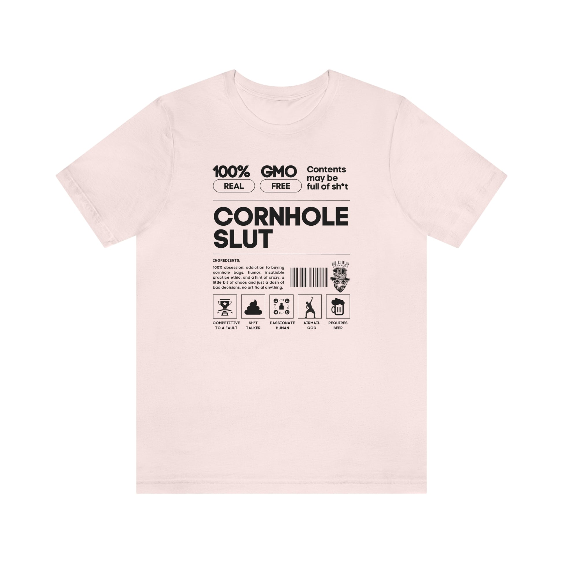 Cornhole Slut Unisex Jersey Soft Pink Tee - Cornhole Obsession Label & Roll Cut Flop Cornhole Barcode